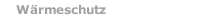 Wärmeschutz